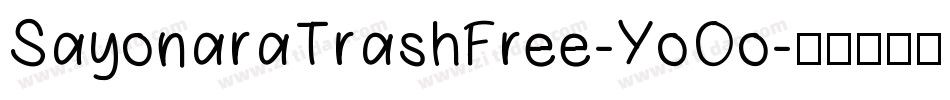 SayonaraTrashFree-YoOo字体转换