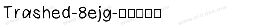 Trashed-8ejg字体转换