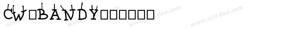 CW_BANDY字体转换