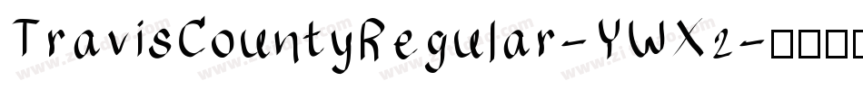 TravisCountyRegular-YWX2字体转换
