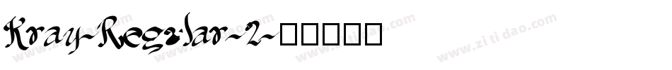 Kray-Regular-2字体转换