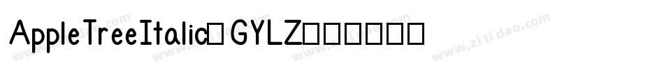 AppleTreeItalic-GYLZ字体转换