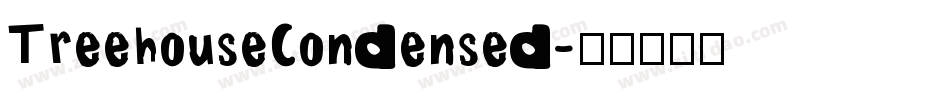 TreehouseCondensed字体转换