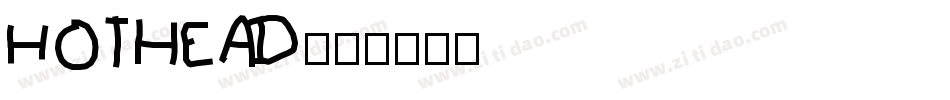 Hothead字体转换