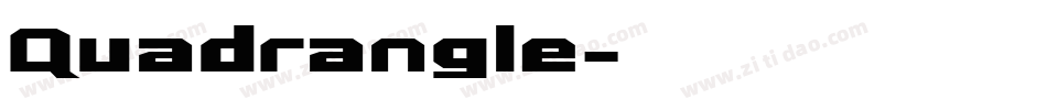 Quadrangle字体转换