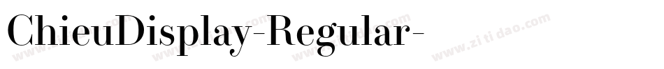 ChieuDisplay-Regular字体转换