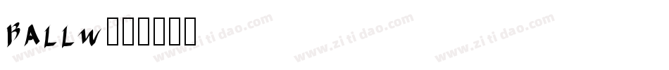 BALLW字体转换
