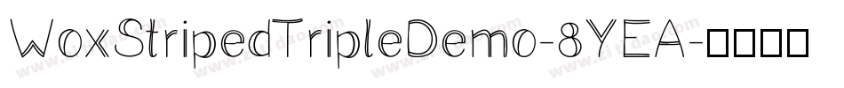 WoxStripedTripleDemo-8YEA字体转换