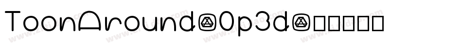 ToonAround-0p3d字体转换