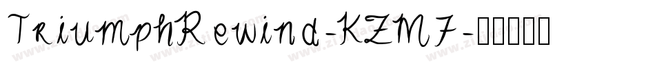 TriumphRewind-KZM7字体转换