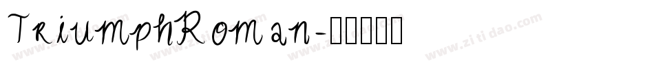 TriumphRoman字体转换