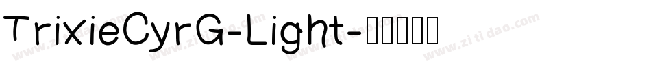 TrixieCyrG-Light字体转换