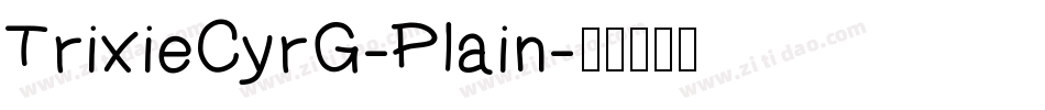 TrixieCyrG-Plain字体转换