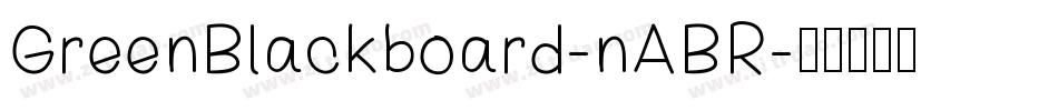 GreenBlackboard-nABR字体转换