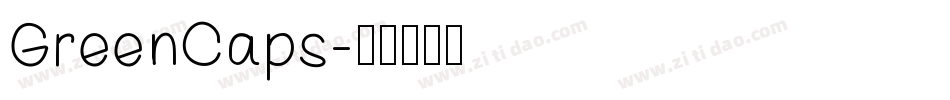 GreenCaps字体转换