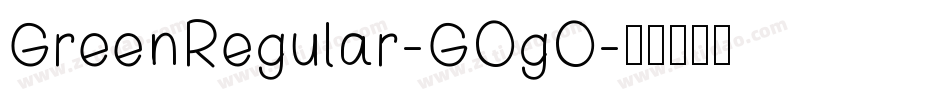 GreenRegular-GOgO字体转换