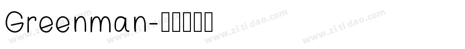 Greenman字体转换