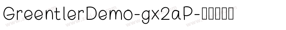 GreentlerDemo-gx2aP字体转换