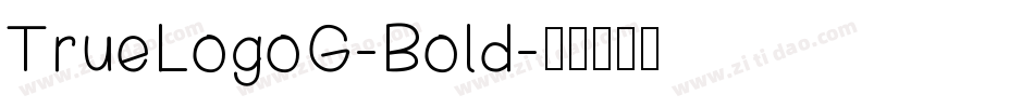 TrueLogoG-Bold字体转换