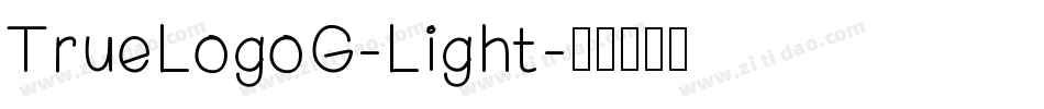TrueLogoG-Light字体转换