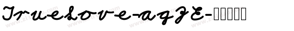 TrueLove-agZE字体转换