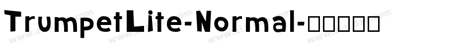 TrumpetLite-Normal字体转换