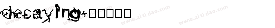decaying字体转换