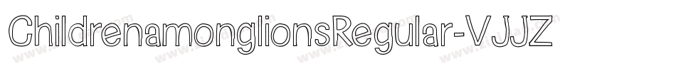 ChildrenamonglionsRegular-VJJZ字体转换