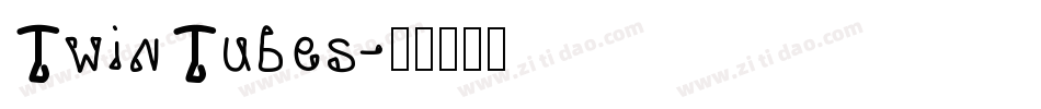 TwinTubes字体转换