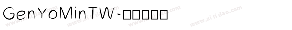 GenYoMinTW字体转换
