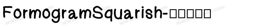 FormogramSquarish字体转换