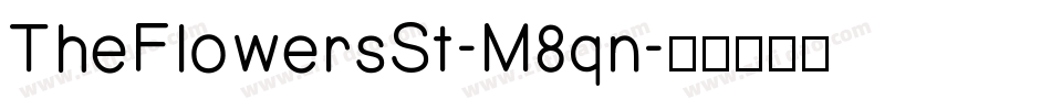 TheFlowersSt-M8qn字体转换