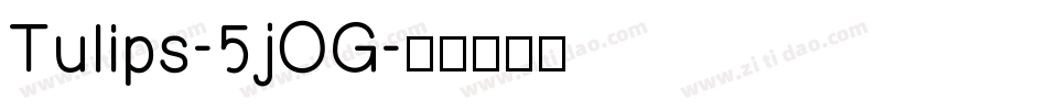 Tulips-5jOG字体转换