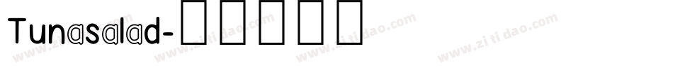 Tunasalad字体转换