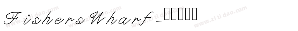 FishersWharf字体转换