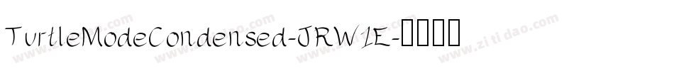 TurtleModeCondensed-JRW1E字体转换