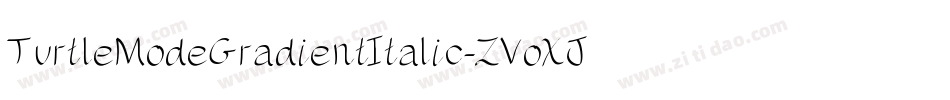 TurtleModeGradientItalic-ZVoXJ字体转换