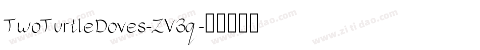 TwoTurtleDoves-ZV3q字体转换