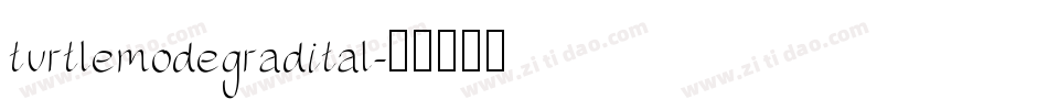 turtlemodegradital字体转换
