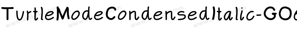 TurtleModeCondensedItalic-GO64y字体转换
