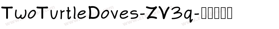 TwoTurtleDoves-ZV3q字体转换