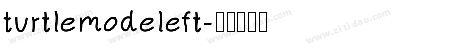 turtlemodeleft字体转换