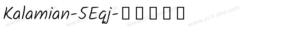Kalamian-5Eqj字体转换