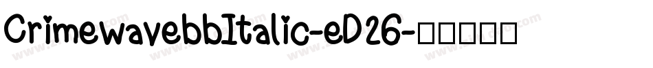 CrimewavebbItalic-eD26字体转换