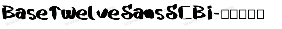 BaseTwelveSansSCBI字体转换
