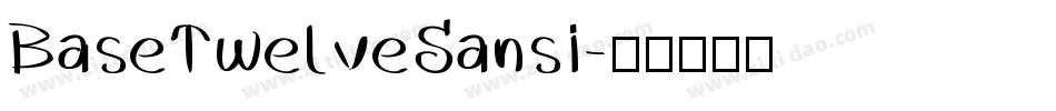 BaseTwelveSansI字体转换
