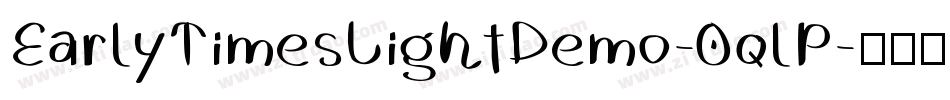 EarlyTimesLightDemo-0qlP字体转换