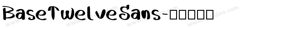BaseTwelveSans字体转换