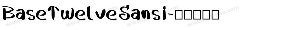 BaseTwelveSansI字体转换