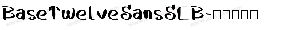 BaseTwelveSansSCB字体转换